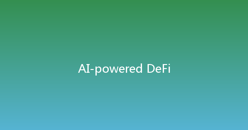AI-powered DeFi 