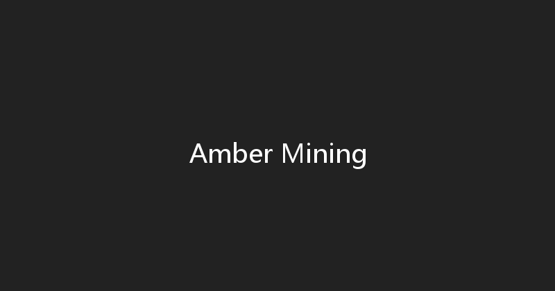 Amber Mining 