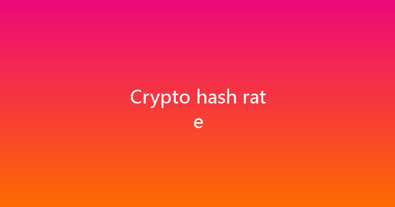 Crypto hash rate 