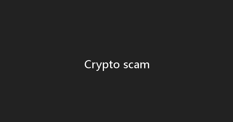Crypto scam 