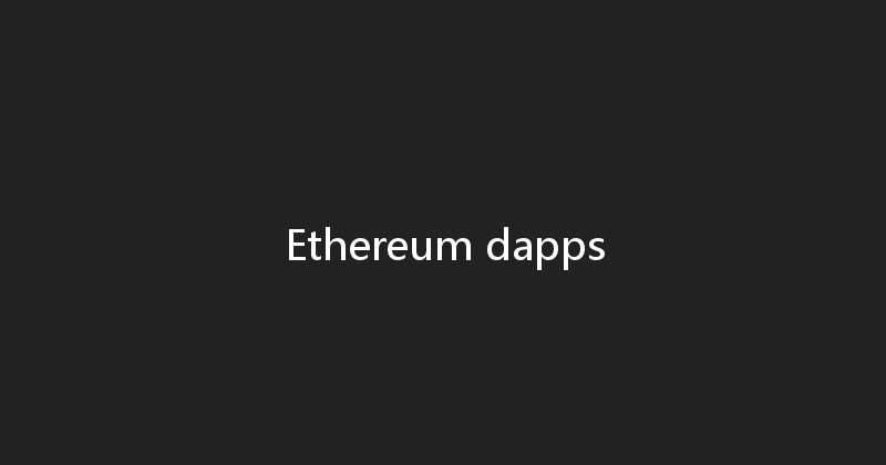 Ethereum dapps 