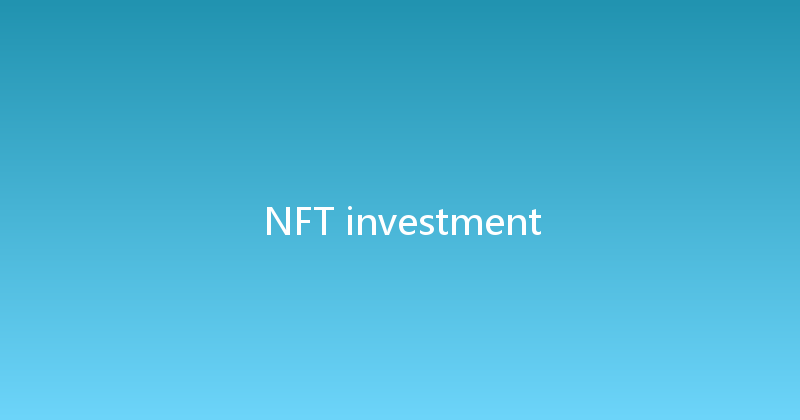 NFT investment 
