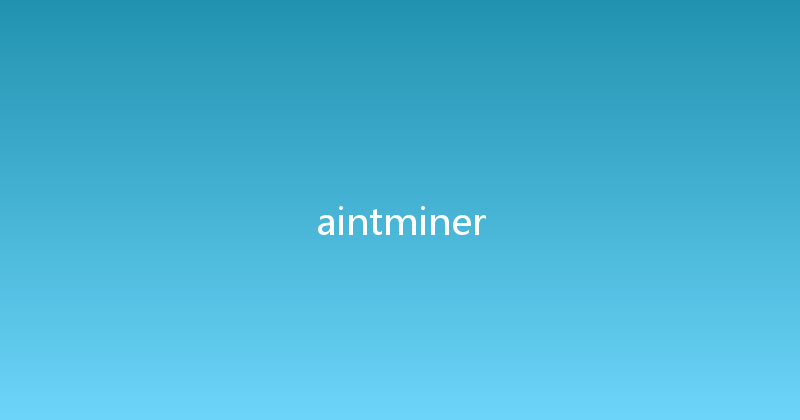 aintminer 