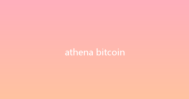 athena bitcoin 