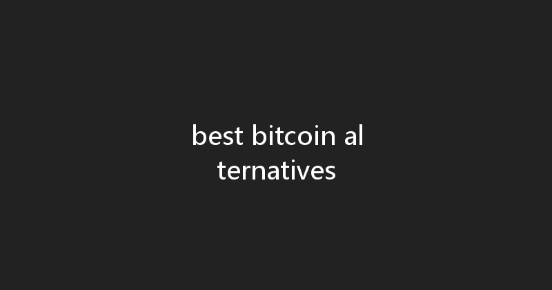 best bitcoin alternatives 