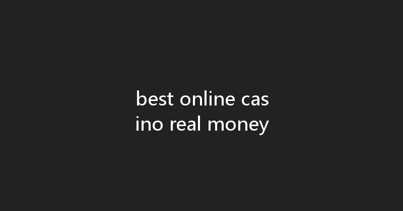 best online casino real money 