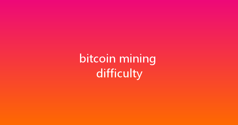 bitcoin mining difficulty 