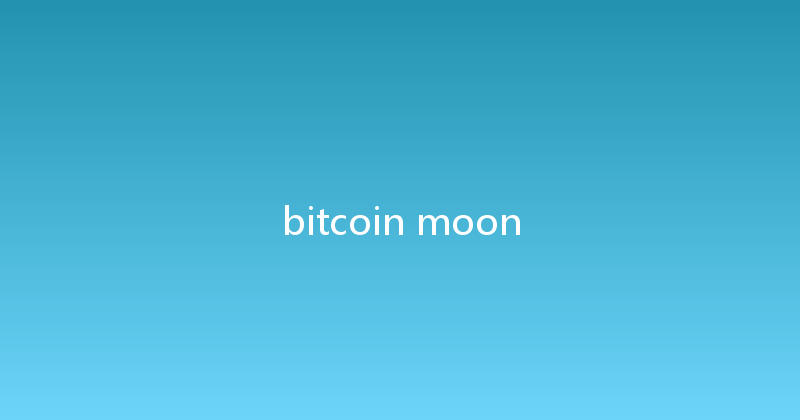 bitcoin moon 