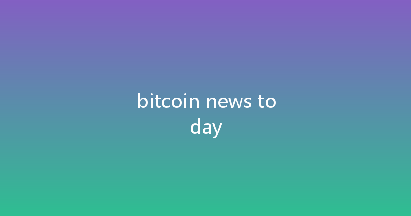 bitcoin news today 