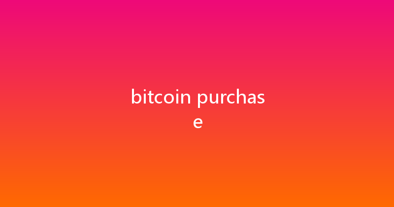 bitcoin purchase 