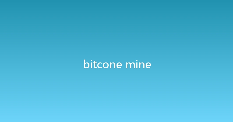 bitcone mine 