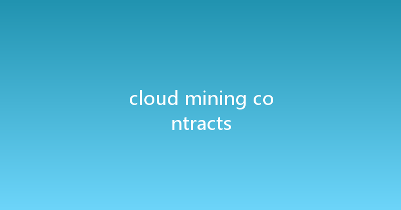 cloud mining contracts 