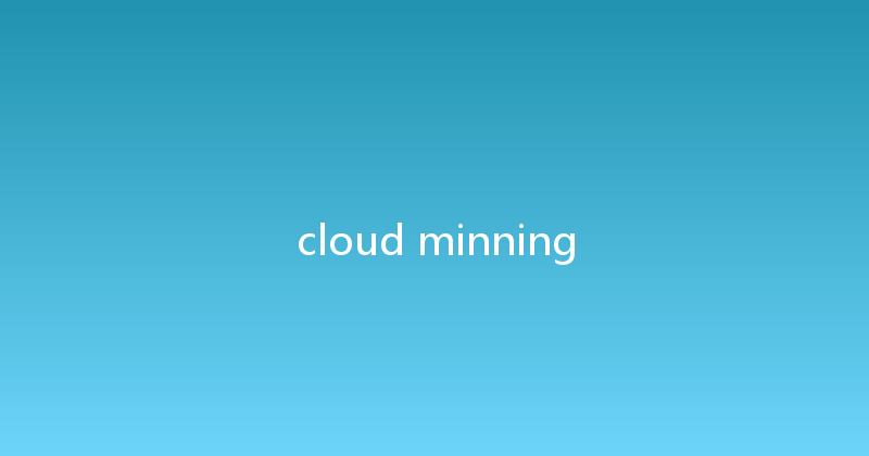 cloud minning 