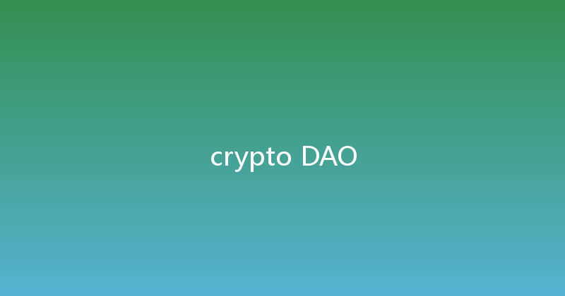 crypto DAO 