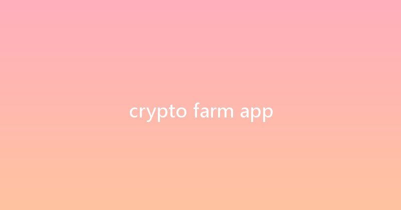 crypto farm app 