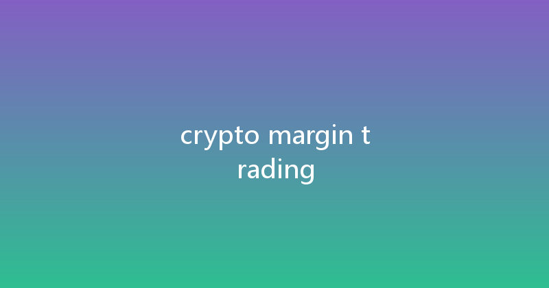 crypto margin trading 