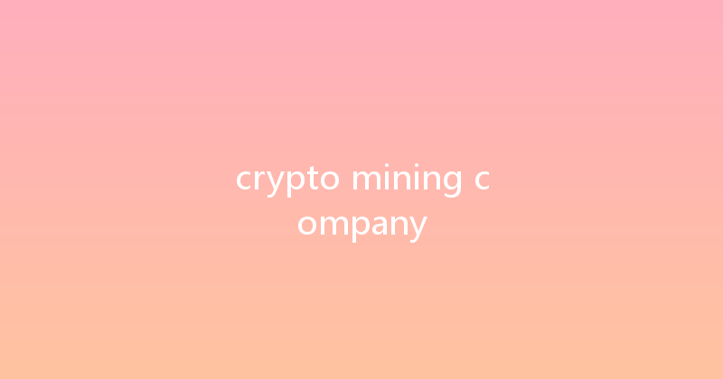 crypto mining company 