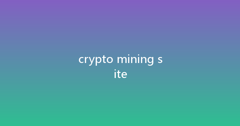 crypto mining site 