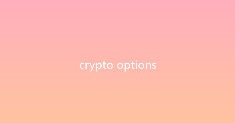 crypto options 