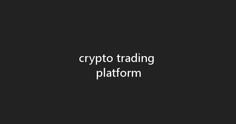 crypto trading platform 