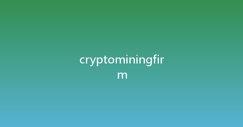 cryptominingfirm 