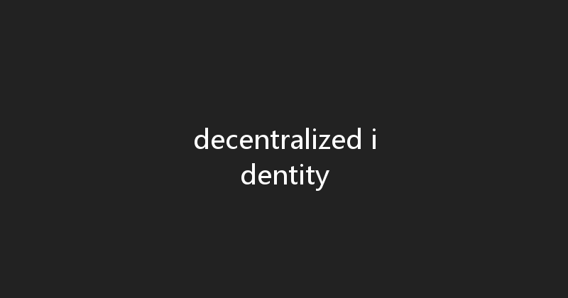 decentralized identity 