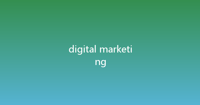 digital marketing 