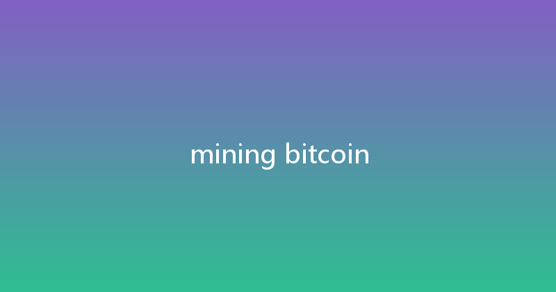 mining bitcoin 
