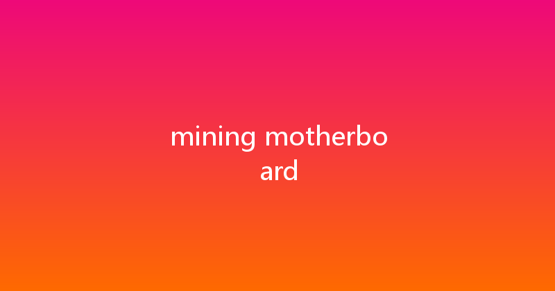 mining motherboard 