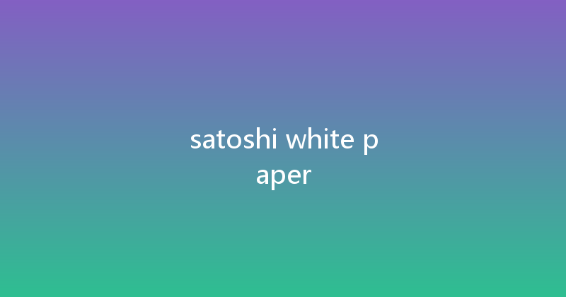 satoshi white paper 