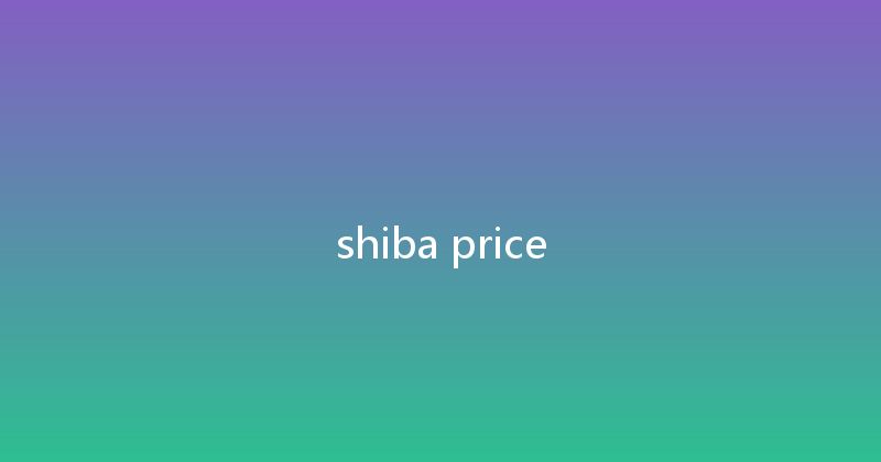 shiba price 
