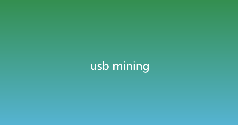 usb mining 